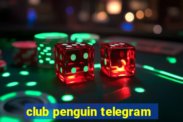 club penguin telegram